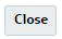 Close